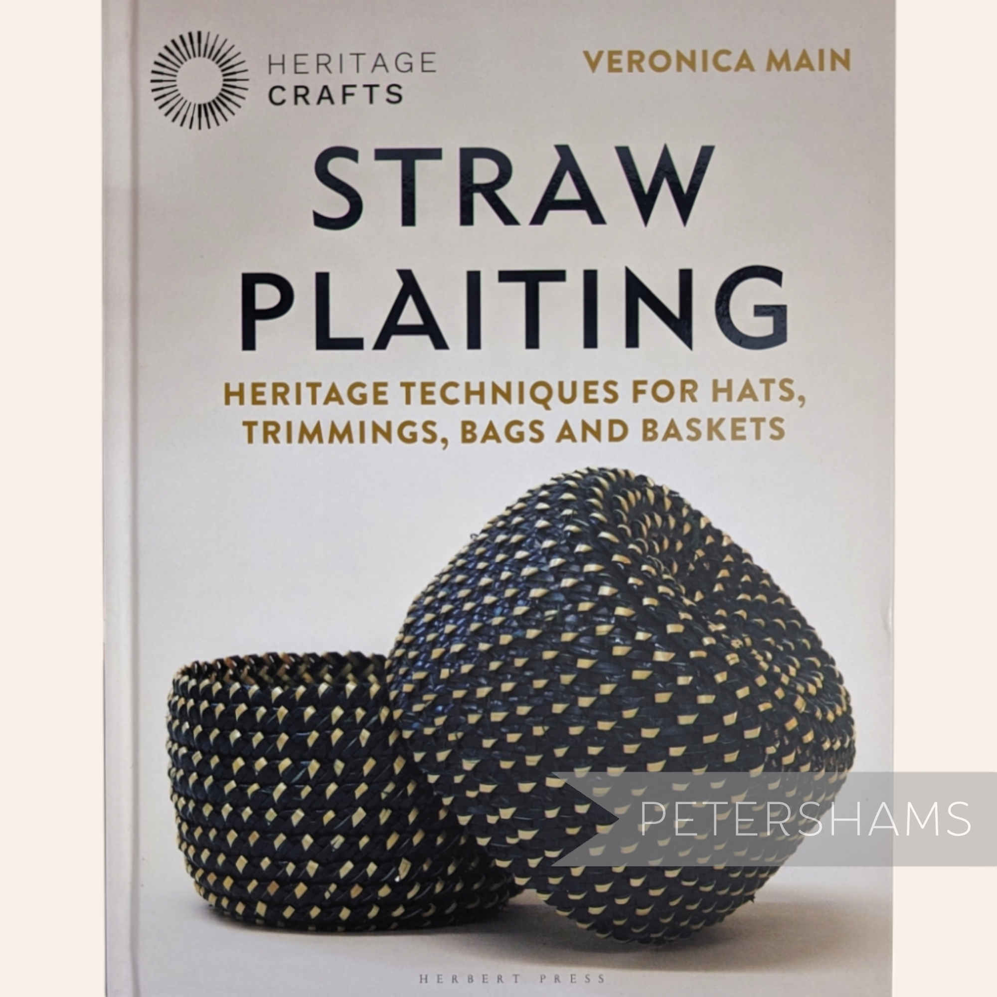 Petershams Millinery Supplies Straw Plaiting book by Veronica Main featuring woven straw basketry on the cover